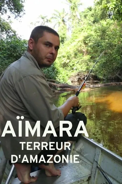 Aïmara : Terreur d'Amazonie poster