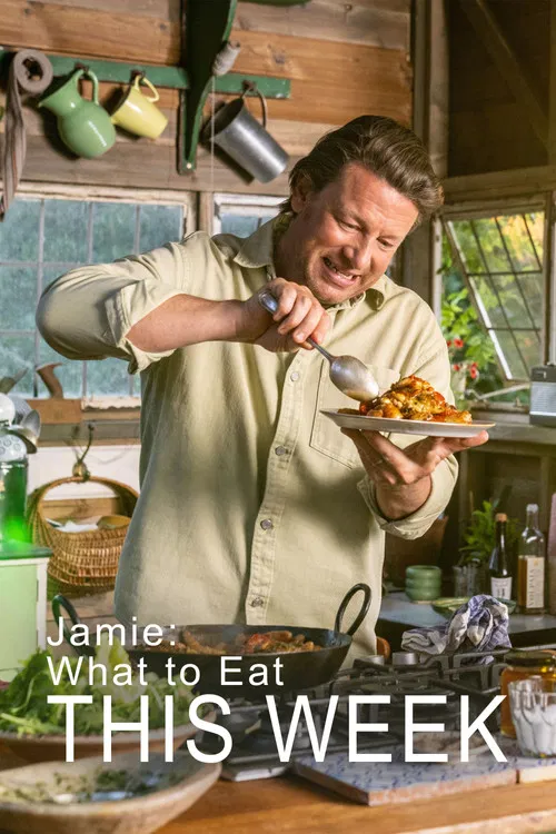 Jamie: What to Eat this Week poster