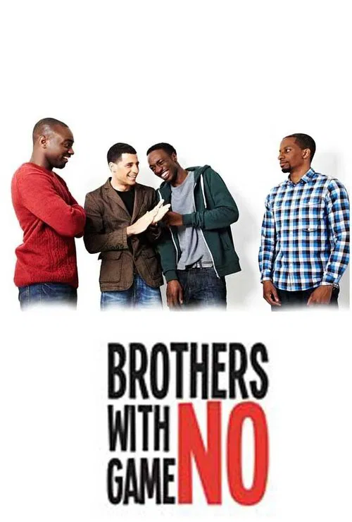 Brothers With No Game poster