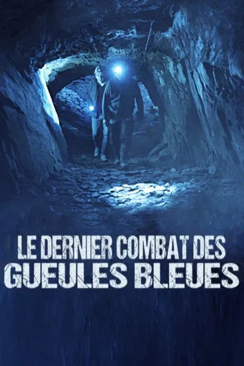 Le dernier combat des gueules bleues poster