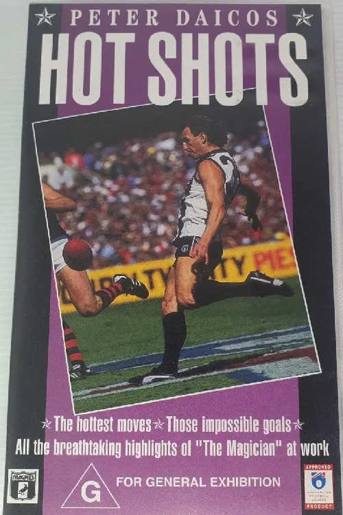 Peter Daicos Hot Shots poster