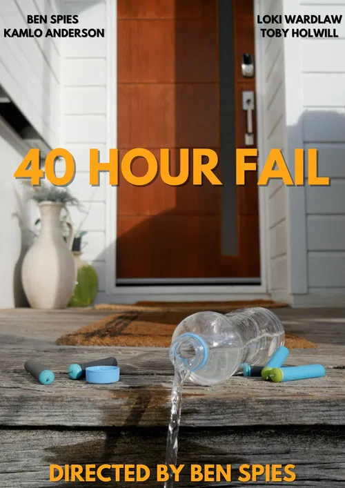 40 Hour Fail poster