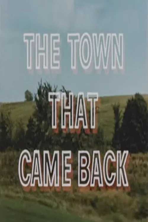 The Town That Came Back poster