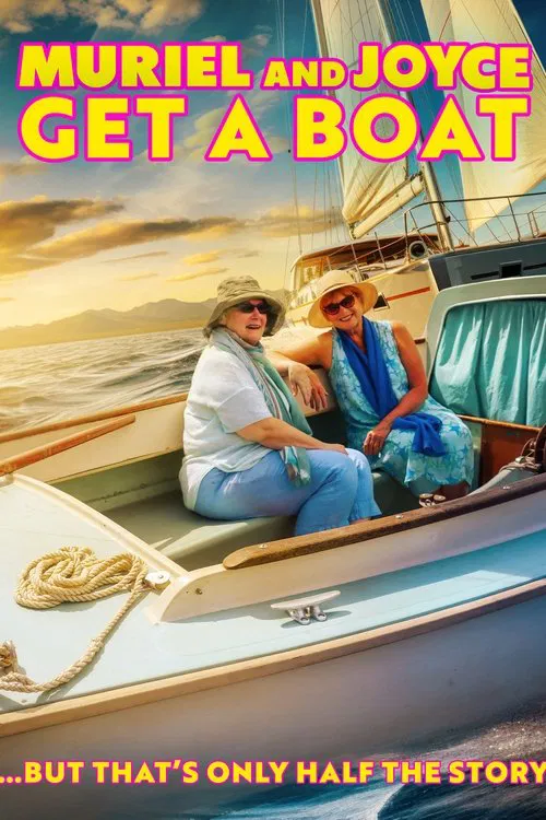 Muriel and Joyce Get a Boat poster