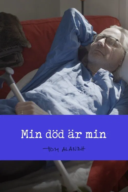 Min död är min poster