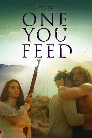 The One You Feed poster