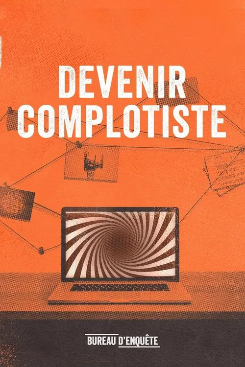 Devenir complotiste poster