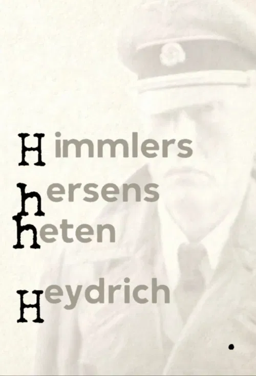 Himmlers hersens heten Heydrich poster