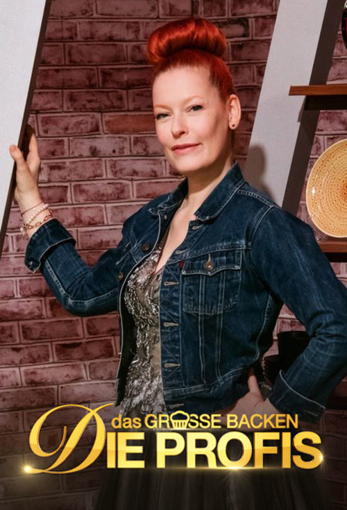 Das große Backen – Die Profis poster
