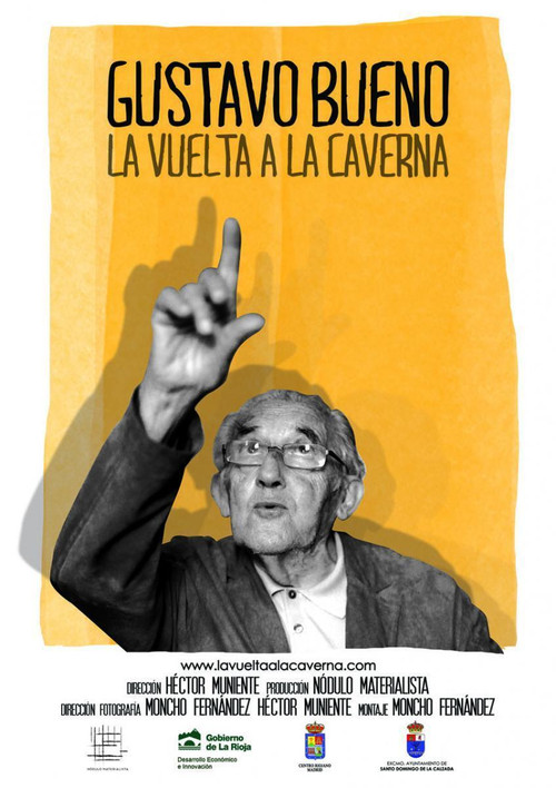 Gustavo Bueno. La vuelta a la caverna poster