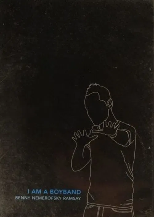 I Am a Boyband poster