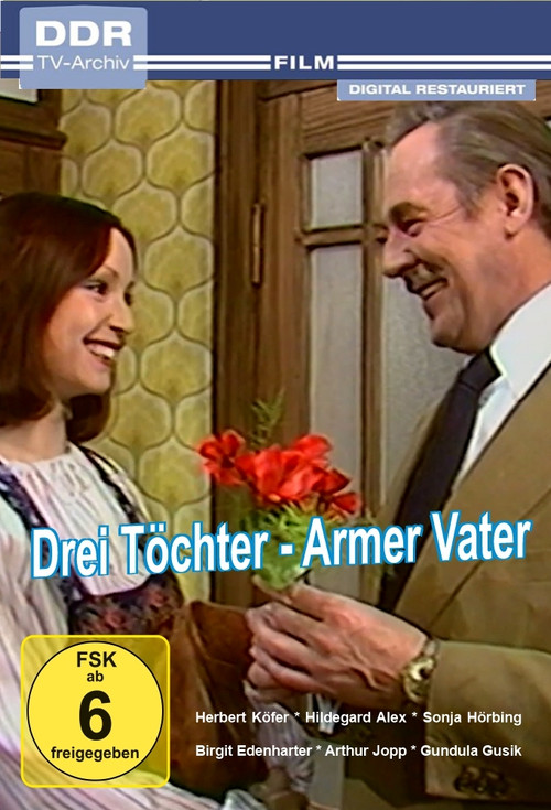 Drei Töchter - armer Vater poster