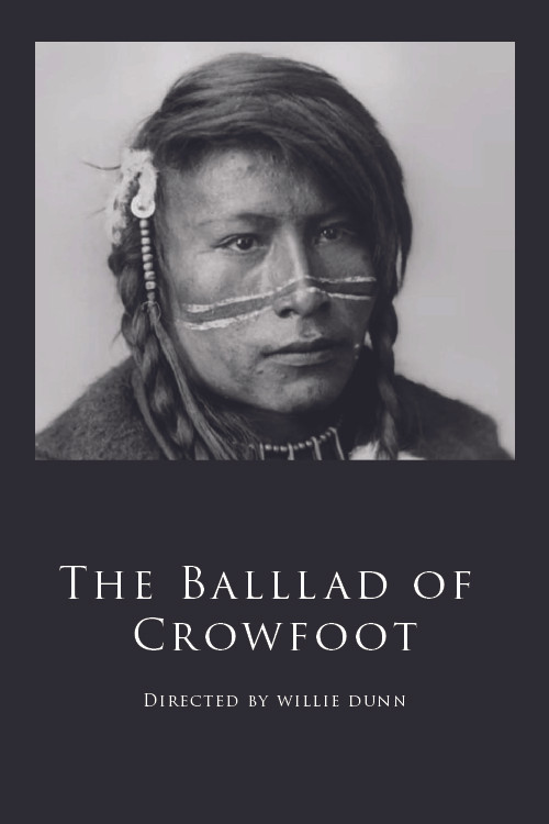 The Ballad of Crowfoot poster