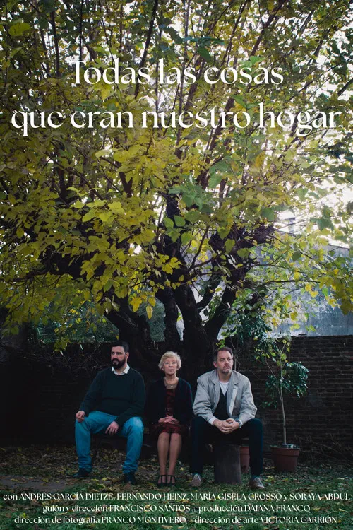 Todas las cosas que eran nuestro hogar poster