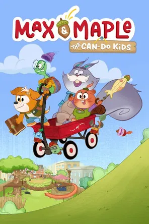 Max & Maple: The Can-Do Kids poster