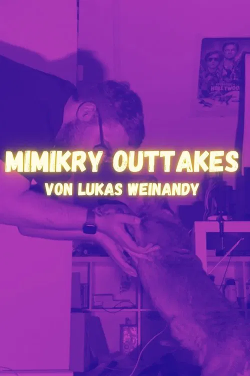 Lukas Weinandy: The Mimikry Outtakes poster