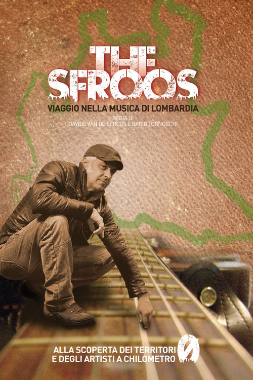 The Sfroos - Viaggio nella musica di Lombardia poster