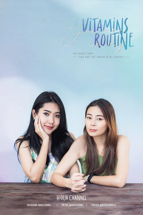You are vitamins in my routine poster