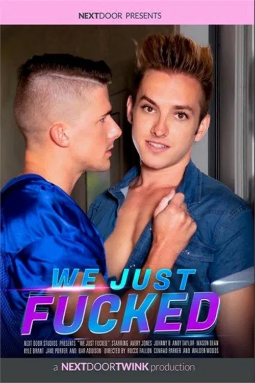 We Just Fucked poster