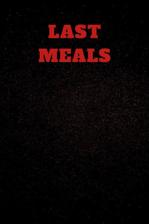 Last Meals poster
