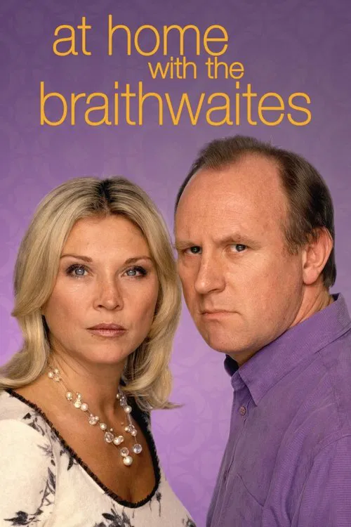 At Home with the Braithwaites poster