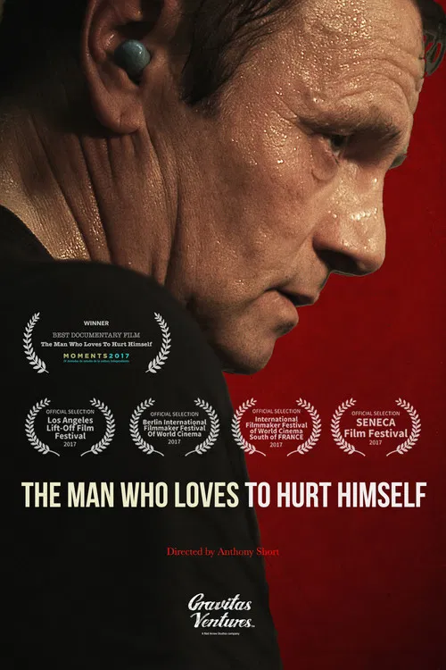 The Man Who Loves to Hurt Himself poster