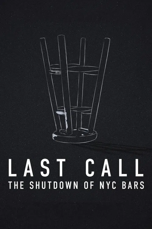 Last Call: The Shutdown of NYC Bars poster