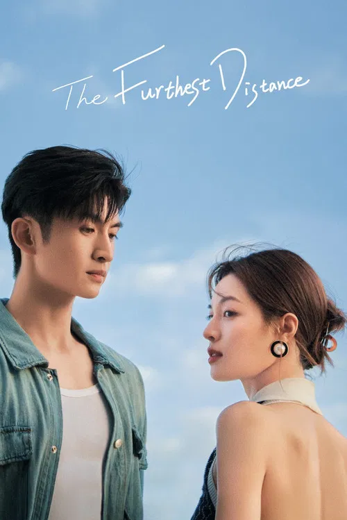 The Furthest Distance poster