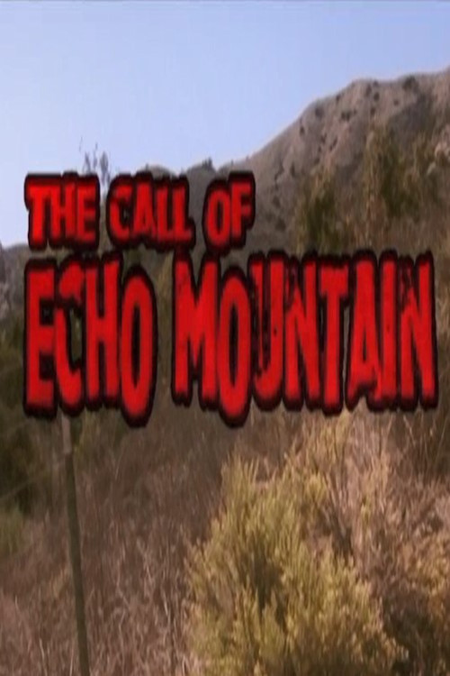 The Call of Echo Mountain poster