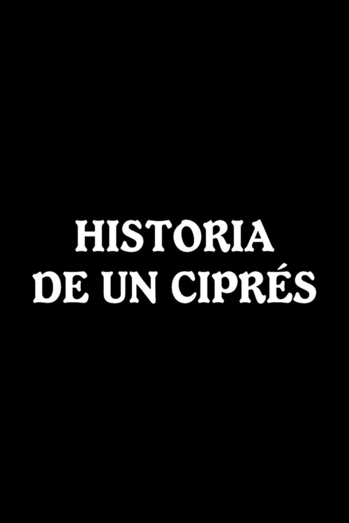 Historia de un ciprés poster