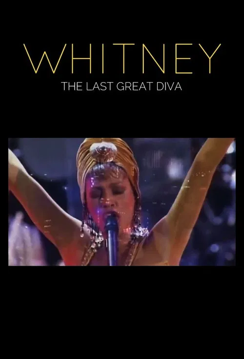 Whitney: The Last Great Diva poster