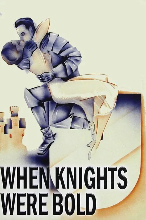 When Knights Were Bold poster