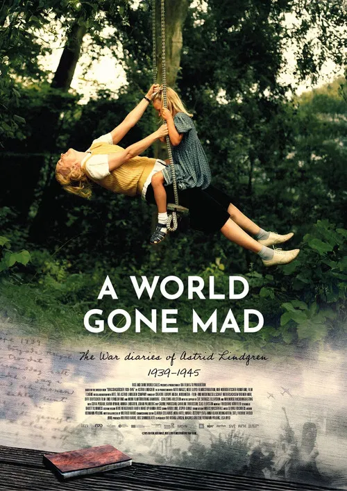 A World Gone Mad - The War Diaries of Astrid Lindgren poster