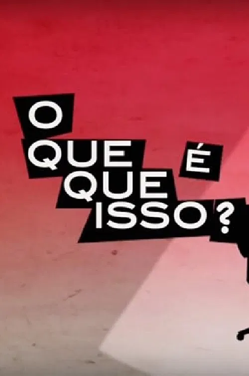 O que que é isso? poster