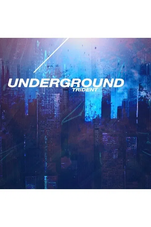 TRiDENT - UNDER GROUND [Limited Edition] poster