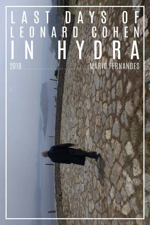 The Last Day of Leonard Cohen in Hydra poster