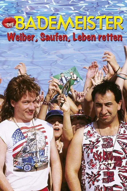 Die Bademeister – Weiber, saufen, Leben retten poster
