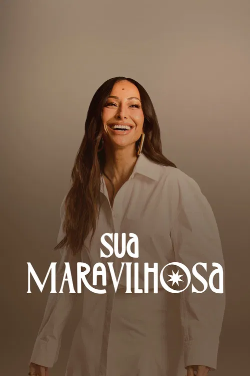Sua Maravilhosa poster