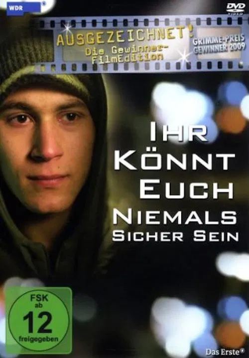 Ihr könnt euch niemals sicher sein poster