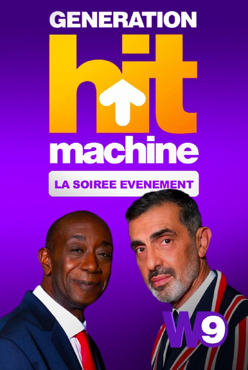 Génération Hit Machine : la soirée évènement poster