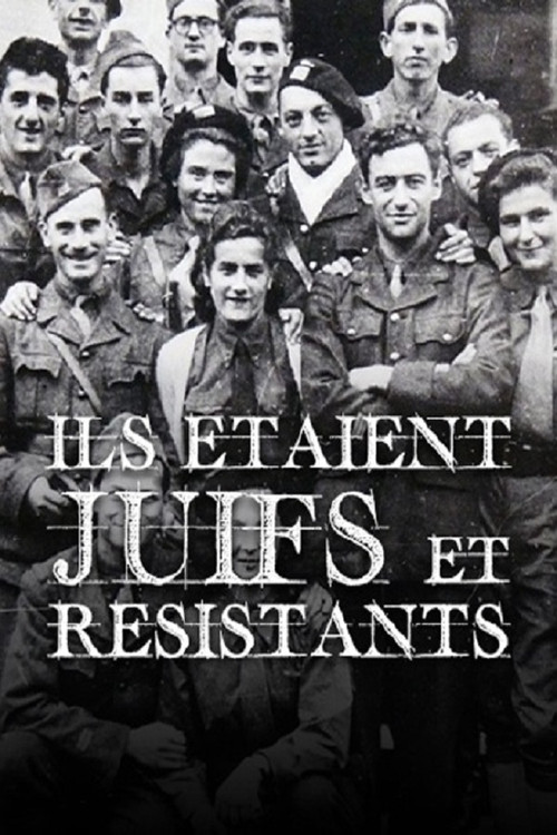 Ils étaient juifs et résistants poster