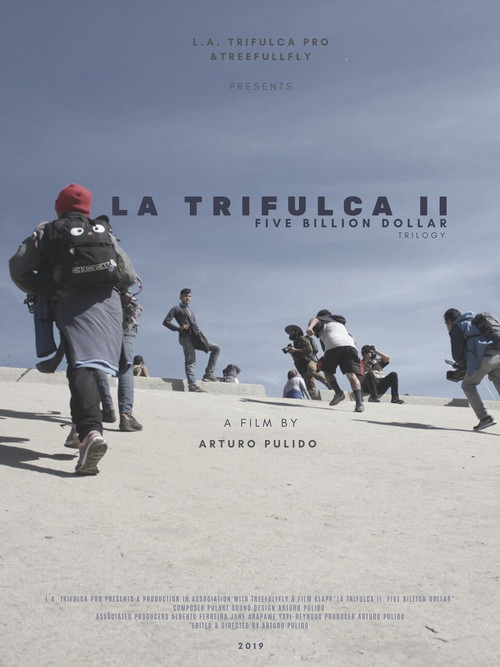 La Trifulca II. Five Billion Dollar. A Trilogy poster