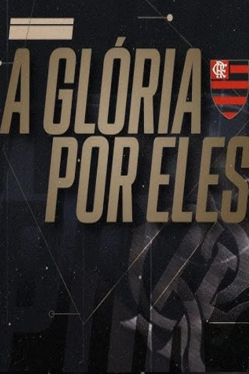 A Glória Por Eles poster