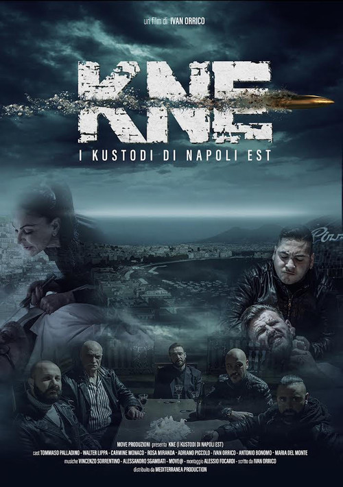KNE - I Kustodi di Napoli Est poster