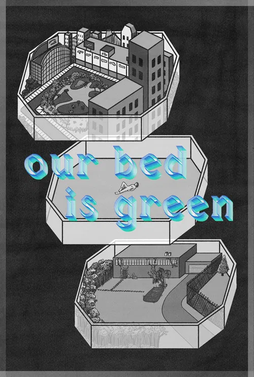 Our Bed Is Green poster