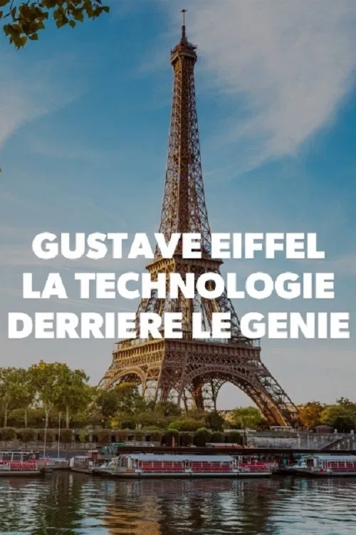 Gustave Eiffel : La technologie derrière le génie poster