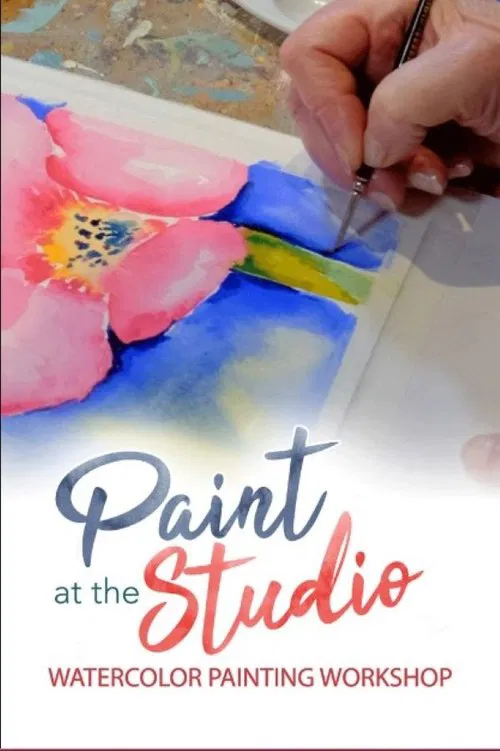 Paint at the Studio: Watercolor Painting Workshop poster