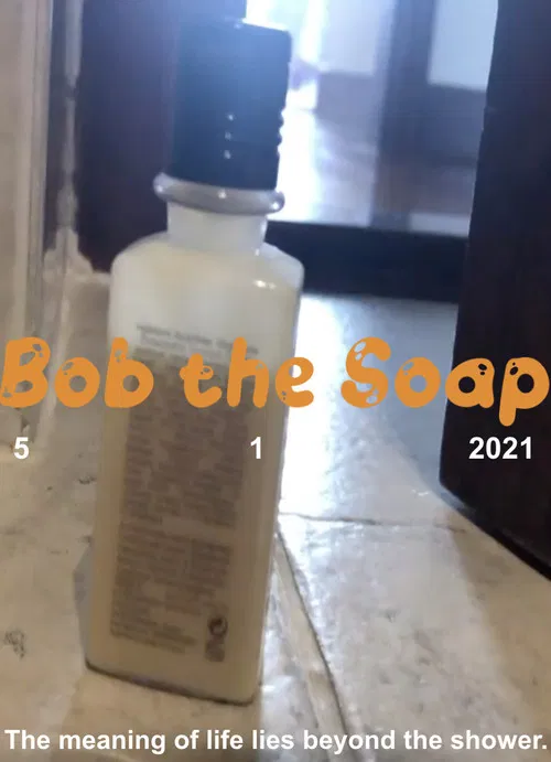 Bob the Soap poster