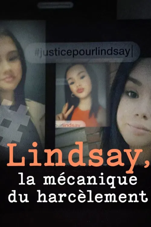 Lindsay, la mécanique du harcèlement poster
