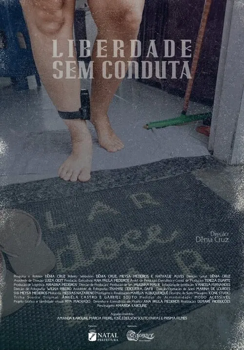 Liberdade Sem Conduta poster
